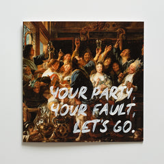 Your Party, Your Fault, Let's Go - Handwritten Postcard