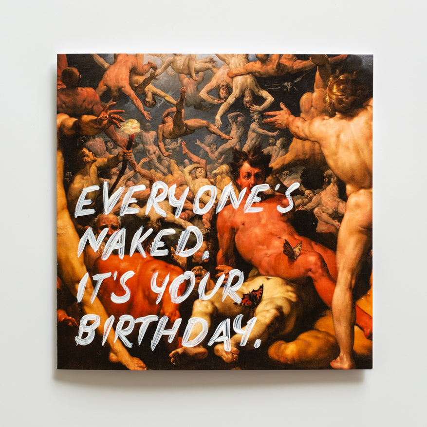 Everyone's Naked, It's Your Birthday. - Handwritten Postcard